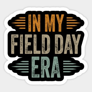 In My Field Day Era Sticker